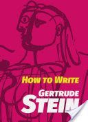 How to Write (Stein Gertrude)(Paperback / softback)