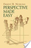 Perspective Made Easy (Norling Ernest)(Paperback)