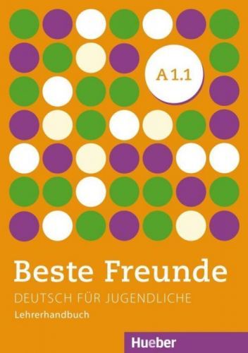 Beste Freunde A1/1. Lehrerhandbuch (Balser Aliki Ernestine Olympia)(Paperback)(v němčině)