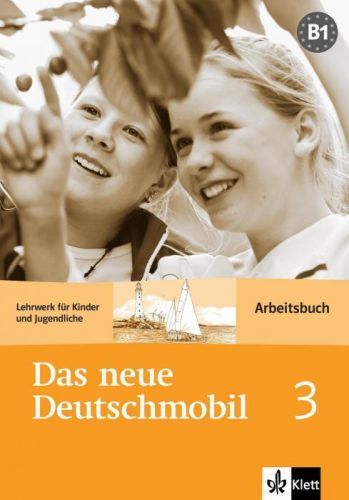 Das Neue Deutschmobil 3. Arbeitsbuch (Xanthos-Kretzschmer Sigrid)(Paperback)(v němčině)