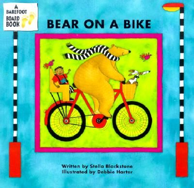 Bear on a Bike (Blackstone Stella)(Board Books)
