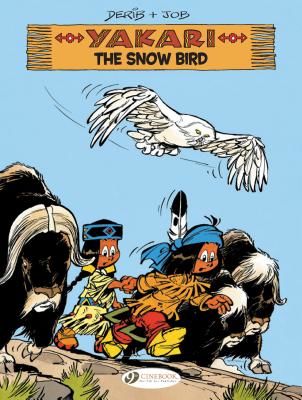 Yakari Vol. 17: The Snow Bird (Job)(Paperback / softback)