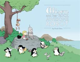 Alison and Her Rock Awesome Robot (Chao Fred)(Paperback / softback)