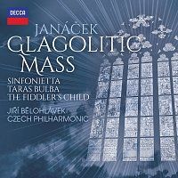 Jiří Bělohlávek, Czech Philharmonic – Janáček: Glagolitic Mass; Taras Bulba; Sinfonietta; The Fiddler’s Child MP3