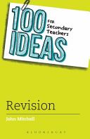 100 Ideas for Secondary Teachers: Revision (Mitchell John)(Paperback)
