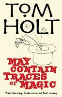May Contain Traces of Magic (Holt Tom)(Paperback)
