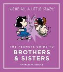 Peanuts Guide to Brothers and Sisters (Schulz Charles M.)(Pevná vazba)