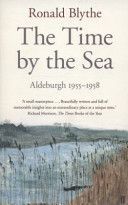Time by the Sea - Aldeburgh, 1955-1958 (Blythe Dr. Ronald)(Paperback)