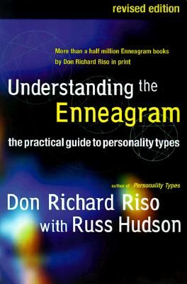 Understanding the Enneagram: The Practical Guide to Personality Types (Riso Don Richard)(Paperback)