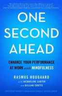 One Second Ahead - Enhance Your Performance at Work with Mindfulness (Hougaard Rasmus)(Pevná vazba)