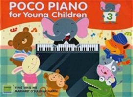 POCO PIANO FOR YOUNG CHILDREN BOOK 3 (Ng Ying Ying)(Book)