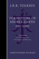 History of Middle-Earth - Part 3 (Tolkien Christopher)(Pevná vazba)