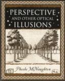 Perspective and Other Optical Illusions (McNaughton Phoebe)(Paperback)