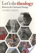 Let's Do Theology - Resources for Contextual Theology (Green Laurie)(Paperback)