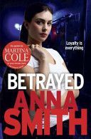 Betrayed (Smith Anna)(Paperback)