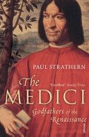 Medici - Godfathers of the Renaissance (Strathern Paul)(Paperback)