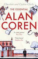 Chocolate and Cuckoo Clocks - The Essential Alan Coren (Coren Alan)(Paperback)