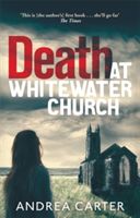 Death at Whitewater Church - An Inishowen Mystery (Carter Andrea)(Paperback)