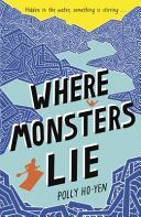 Where Monsters Lie (Ho-Yen Polly)(Paperback)