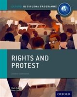 Rights and Protest: IB History Course Book: Oxford IB Diploma Programme (Clinton Peter)(Paperback)
