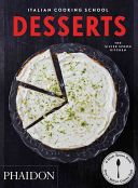 Italian Cooking School: Desserts (The Silver Spoon Kitchen)(Paperback)