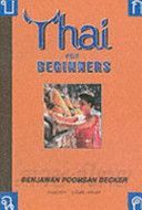 Thai for Beginners (Becker Benjawan Poomsan)(Paperback)
