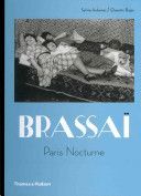 Brassai - Paris Nocturne (Aubenas Sylvie)(Pevná vazba)
