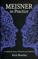 Meisner in Practice (Moseley Nick)(Paperback)
