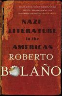 Nazi Literature in the Americas (Bolano Roberto)(Paperback)