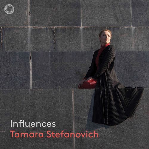 Tamara Stefanovich: Influences (SACD / Hybrid)