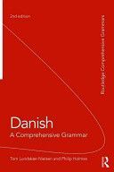 Danish: A Comprehensive Grammar (Lundskaer-Nielsen Tom)(Paperback)