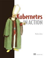 Kubernetes in Action (Luksa Marko)(Paperback)