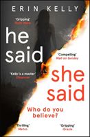 He Said/She Said - the must-read Richard and Judy Book Club thriller 2018 (Kelly Erin)(Paperback)