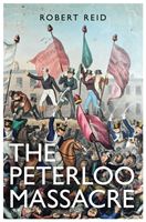 Peterloo Massacre (Reid Robert)(Paperback)