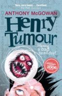 Henry Tumour (McGowan Anthony)(Paperback)