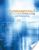 Fundamentals of Geometric Dimensioning and Tolerancing (Krulikowski Alex)(Paperback)