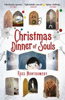Christmas Dinner of Souls (Montgomery Ross (author))(Paperback / softback)