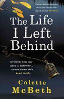Life I Left Behind (McBeth Colette)(Paperback)