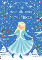 Little Sticker Dolly Dressing Snow Princess (Watt Fiona)(Paperback / softback)