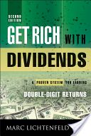 Get Rich with Dividends - A Proven System for Earning Double-Digit Returns (Lichtenfeld Marc)(Pevná vazba)