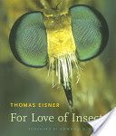 For Love of Insects (Eisner Thomas)(Paperback)