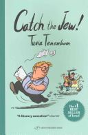 Catch the Jew! (Tenenbom Tuvia)(Paperback)