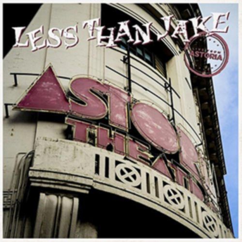 Live from Astoria (Less Than Jake) (CD / Album)