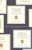 Is That a Fish In Your Ear? - Bellos David