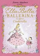 Ella Bella Ballerina and Cinderella (Mayhew James)(Paperback)