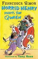 Horrid Henry Meets the Queen (Simon Francesca)(Paperback)