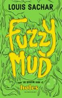 Fuzzy Mud - Sachar Louis
