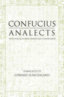 Analects - With Selections from Traditional Commentaries (Confucius)(Paperback)