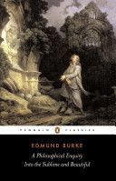 A Philosophical Enquiry into the Sublime and Beautiful - Burke Edmund