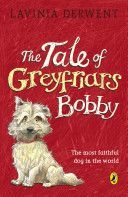 Tale of Greyfriars Bobby (Derwent Lavinia)(Paperback)